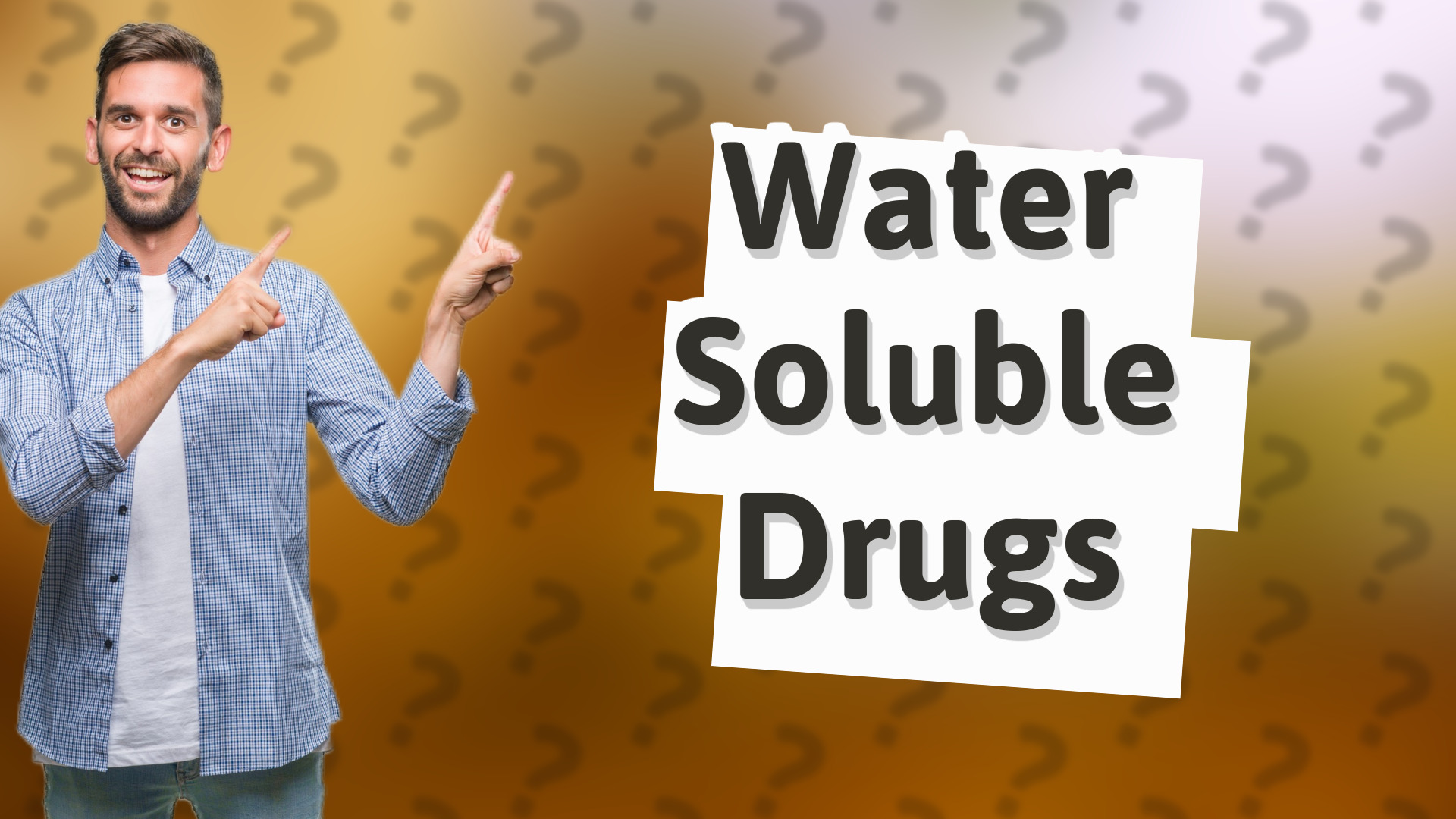 Water Soluble Drugs
