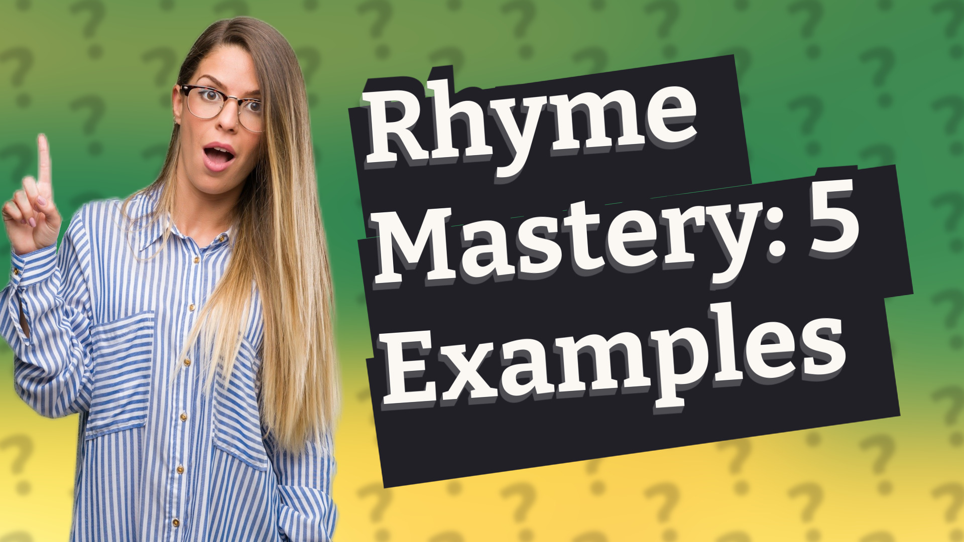 Rhyme Mastery: 5 Examples