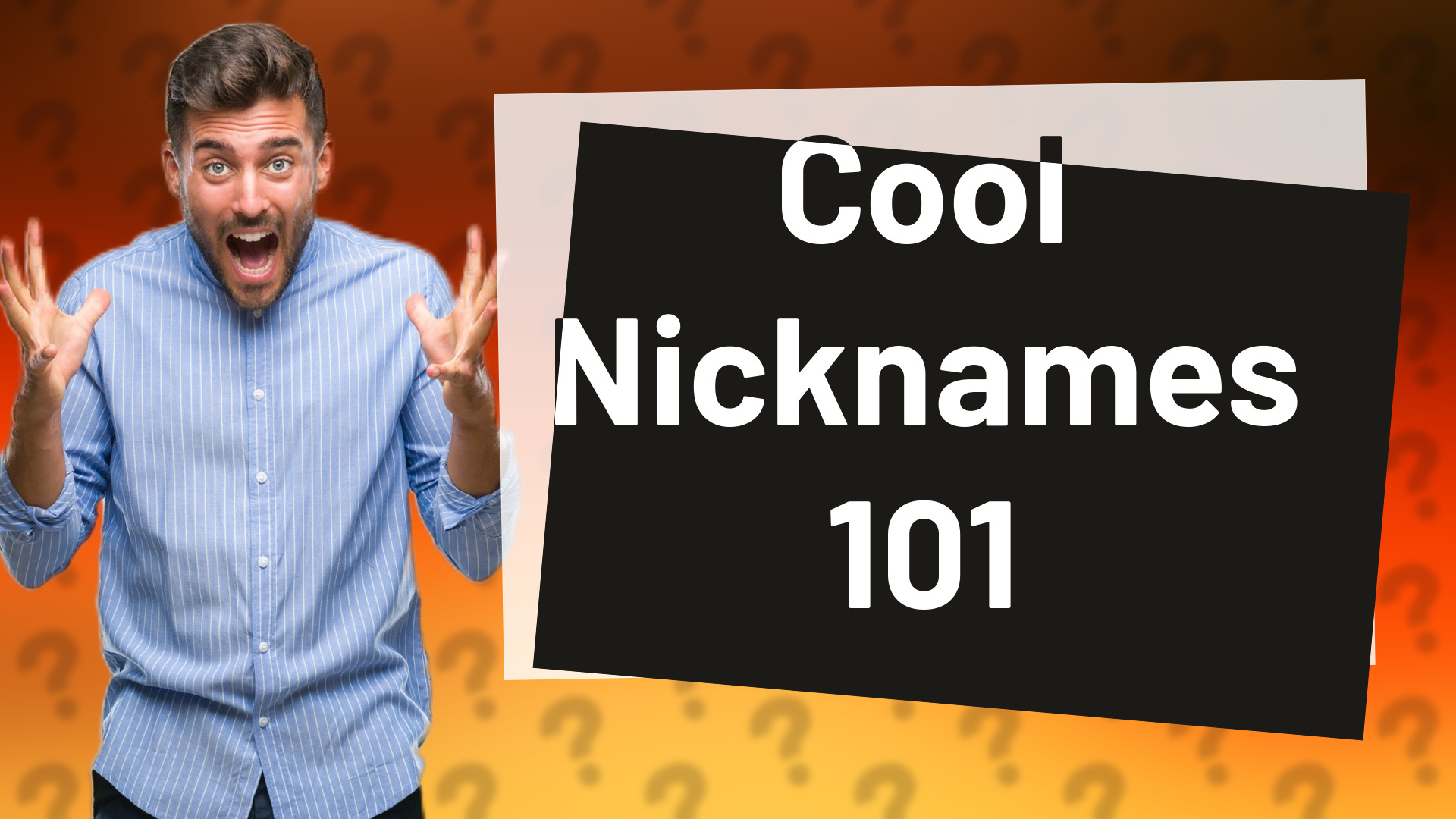 Cool Nicknames 101