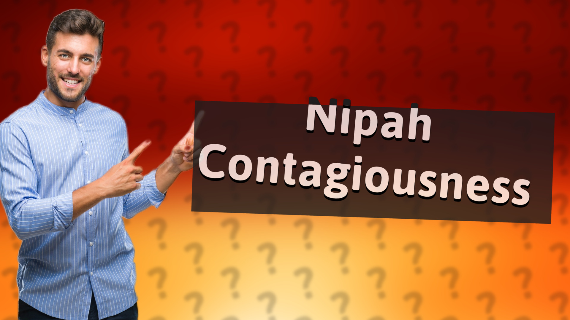 Nipah Contagiousness