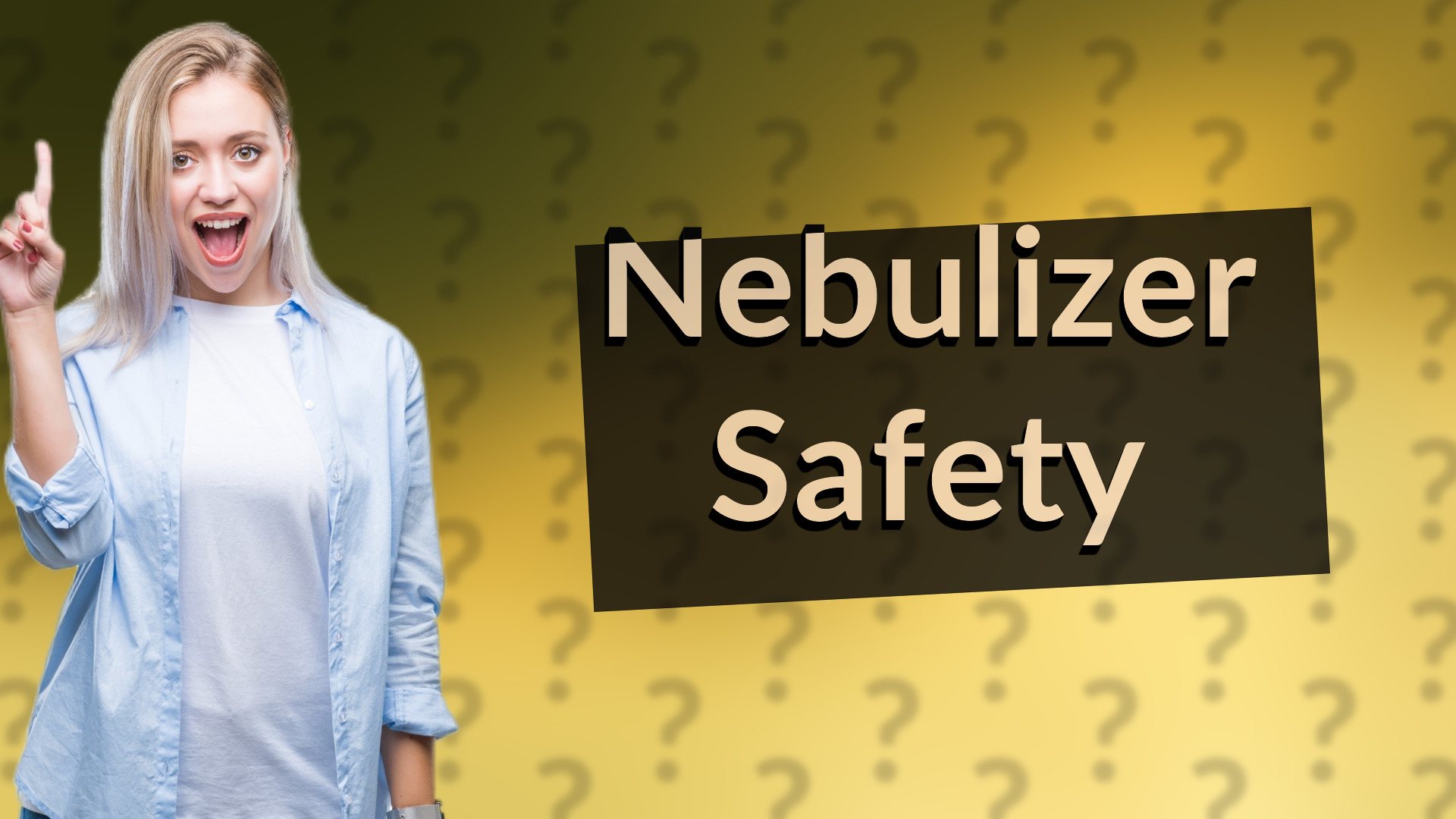 Nebulizer Safety