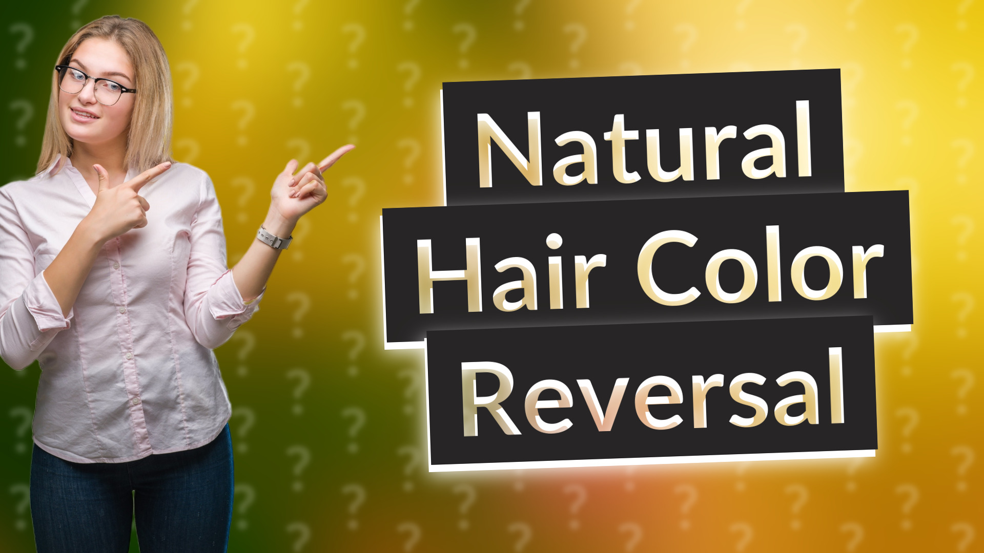 Natural Hair Color Reversal
