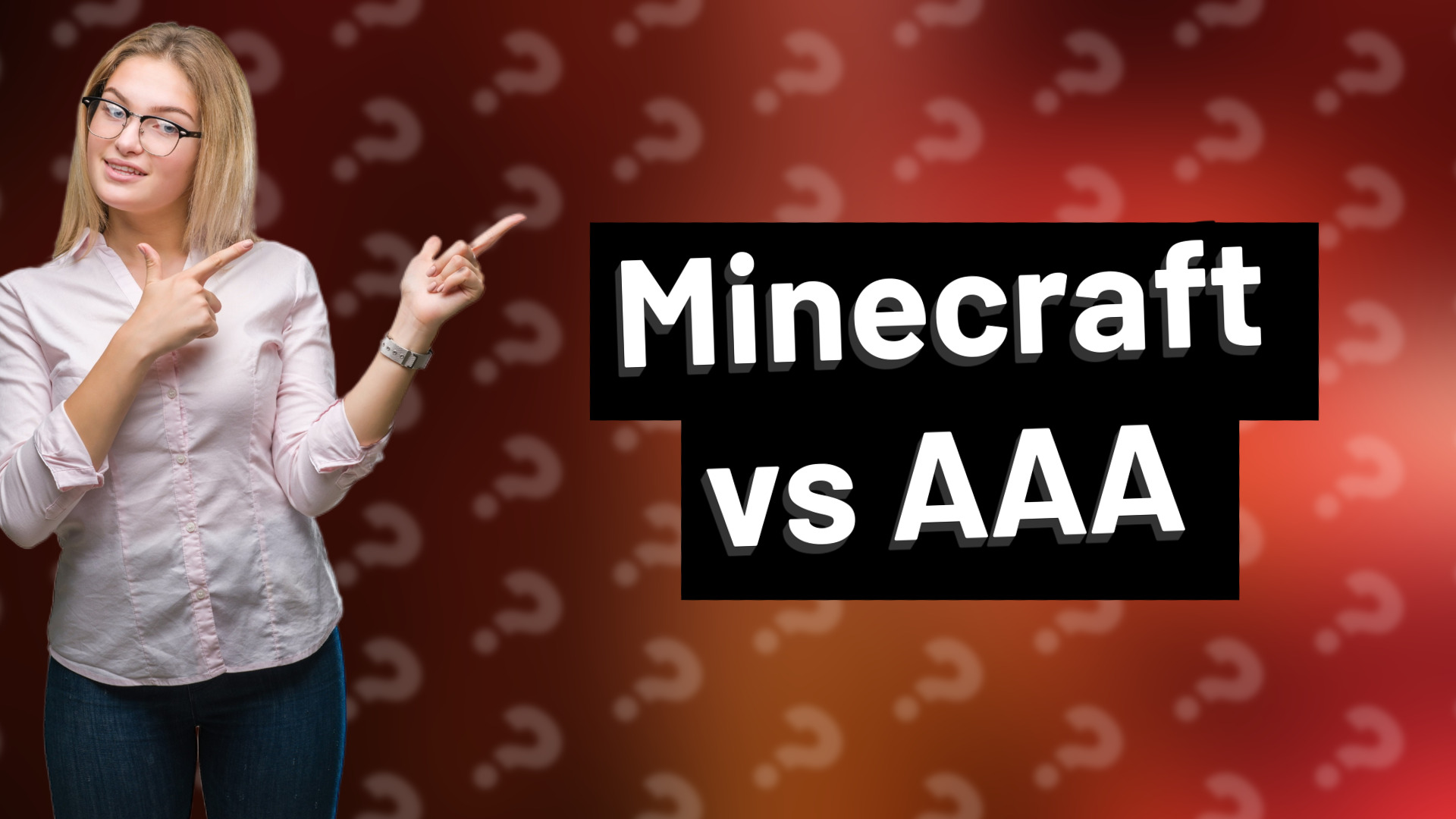 Minecraft vs AAA