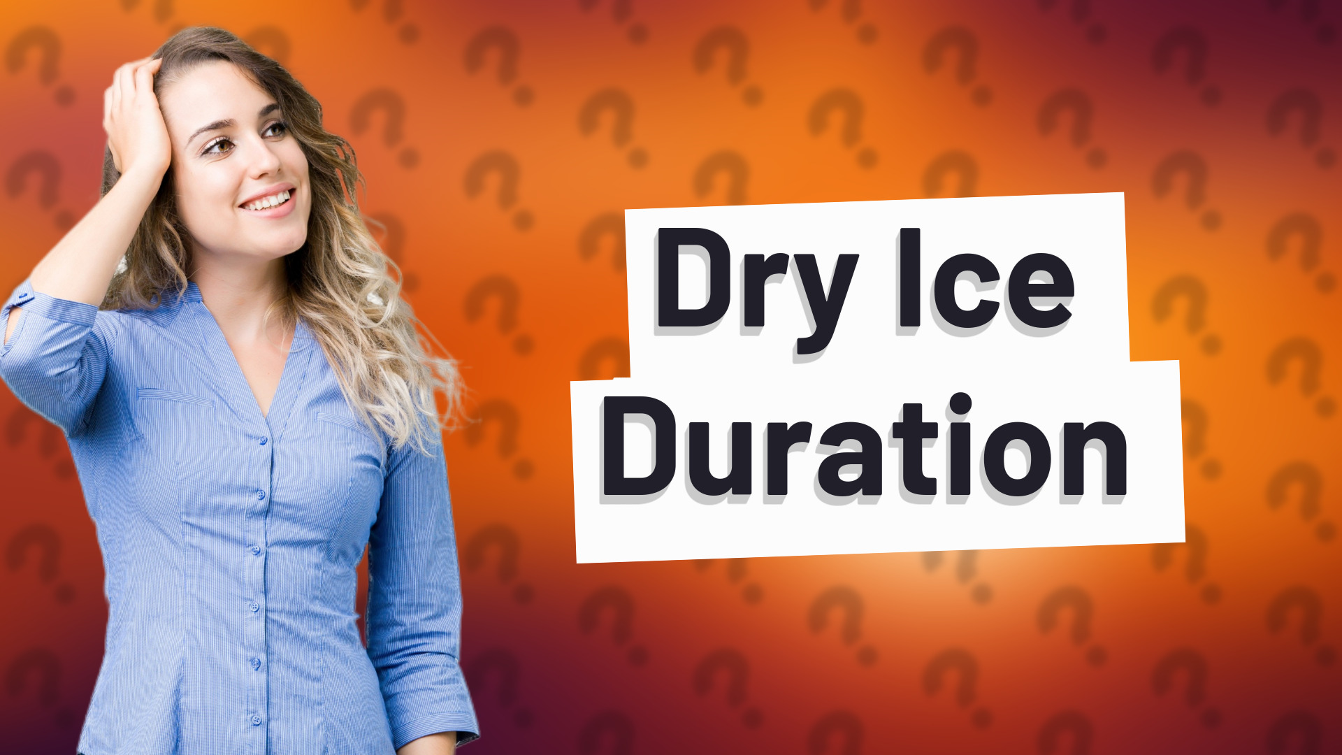 Dry Ice Duration