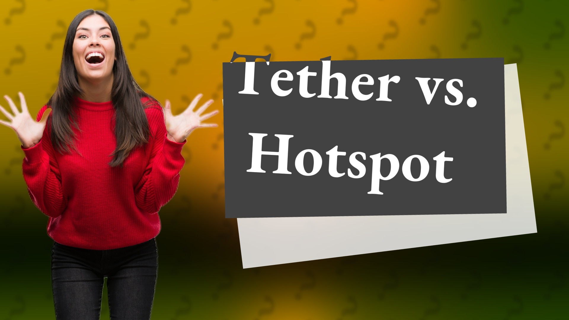 Tether vs. Hotspot