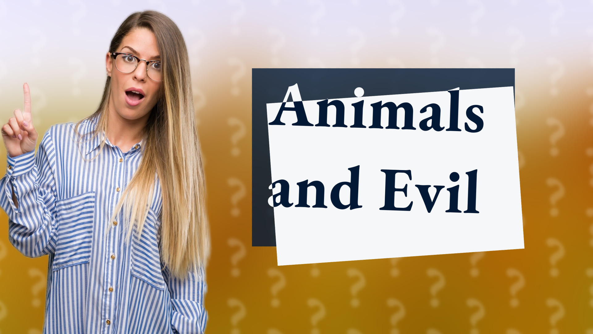 Animals and Evil