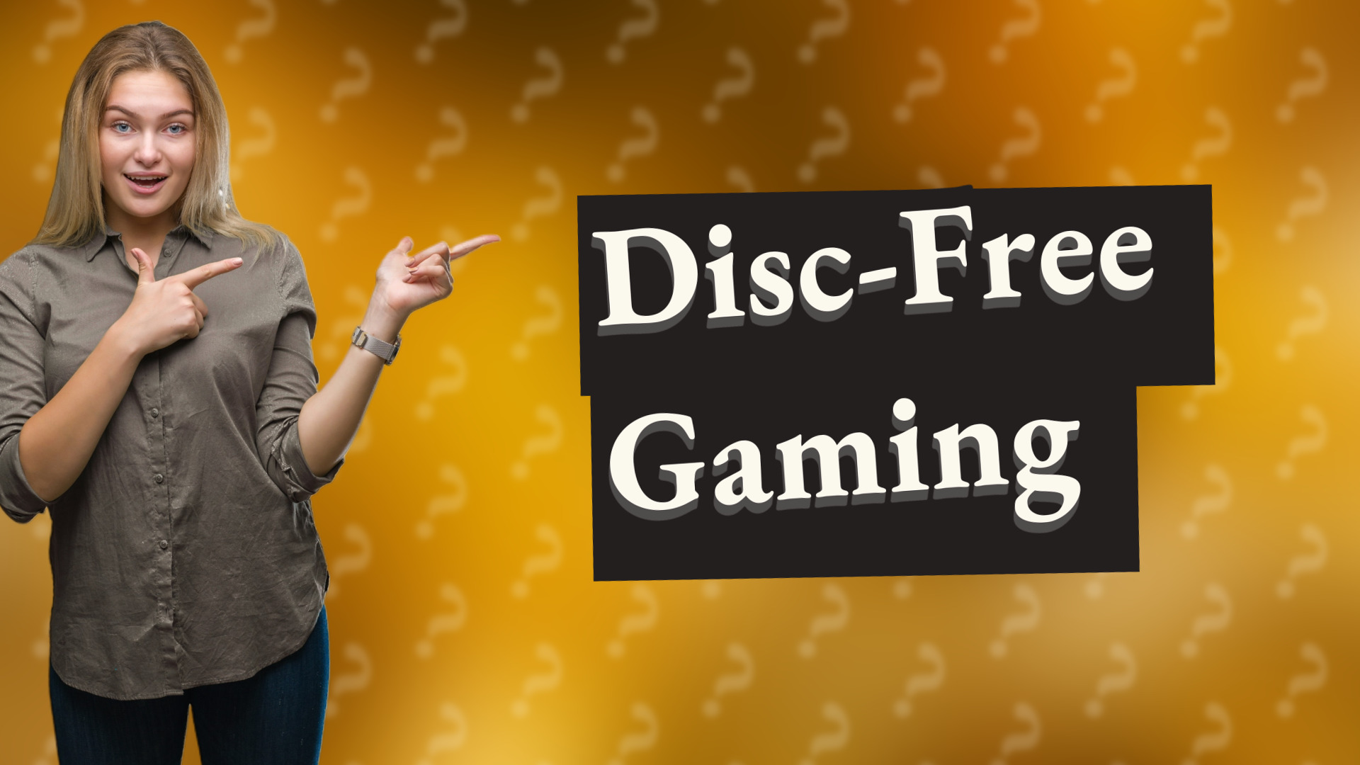 Disc-Free Gaming