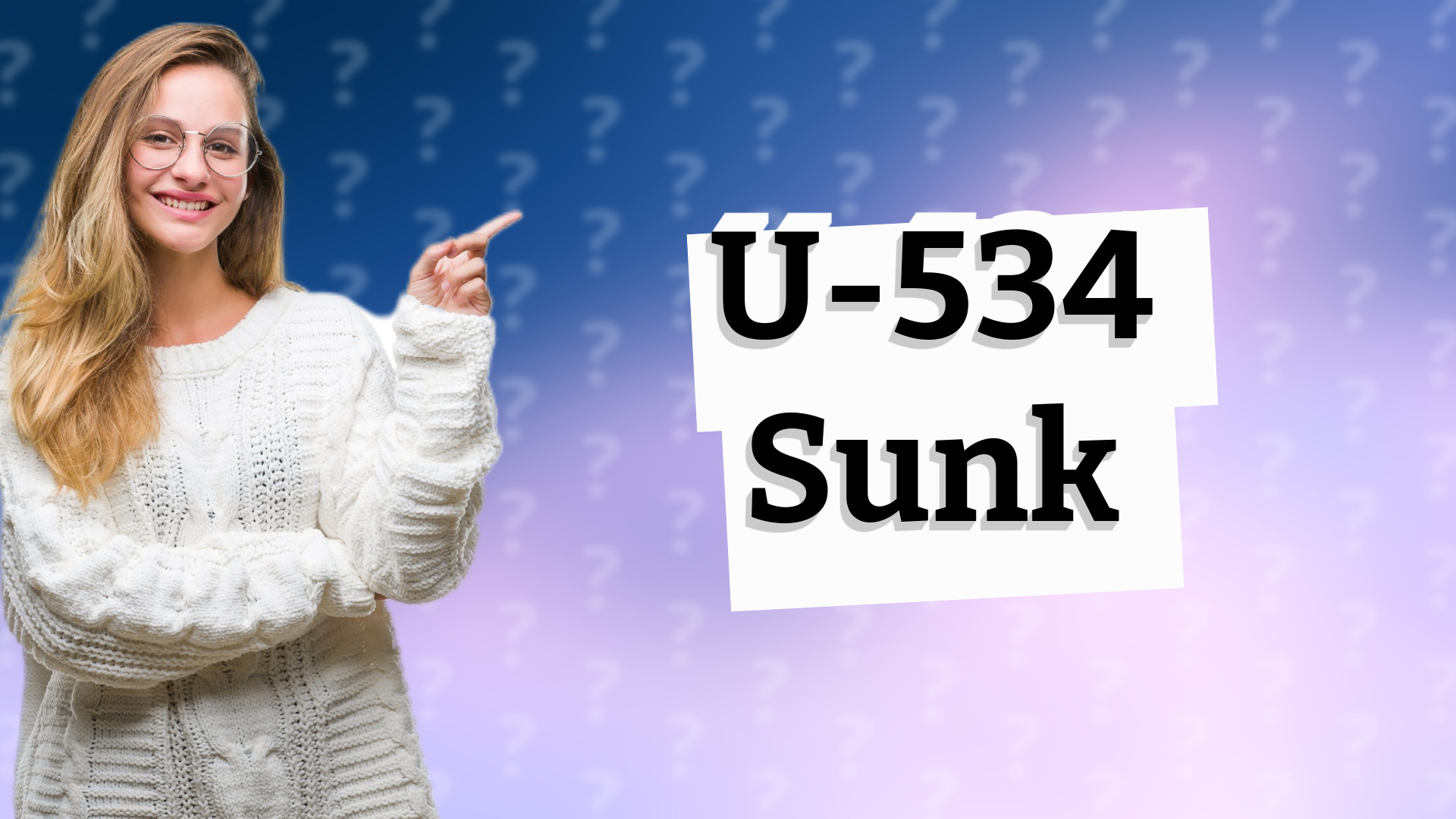 U-534 Sunk