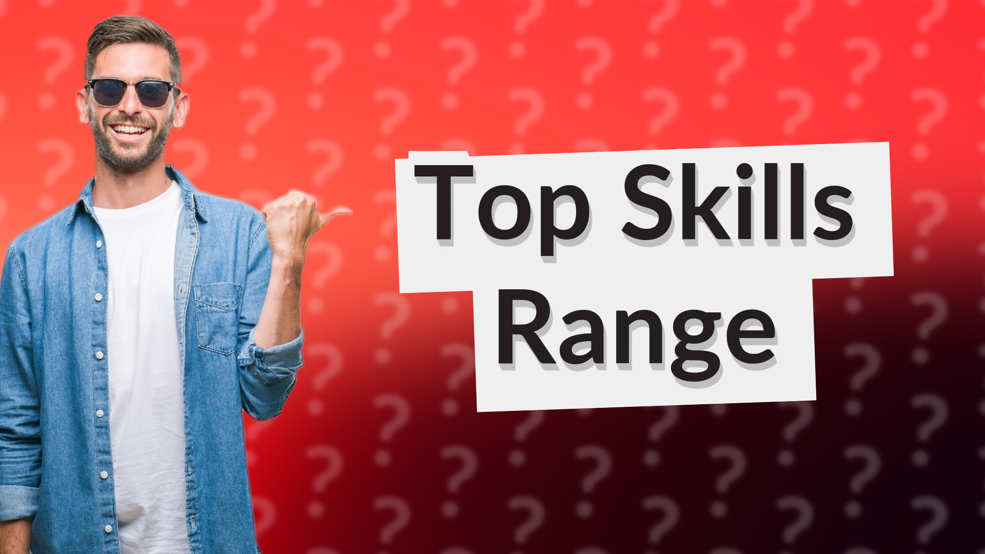 Top Skills Range