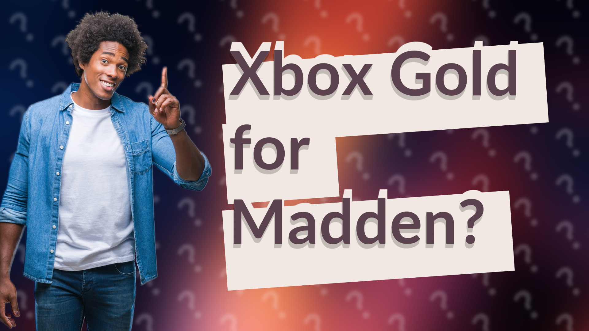 Xbox Gold for Madden?