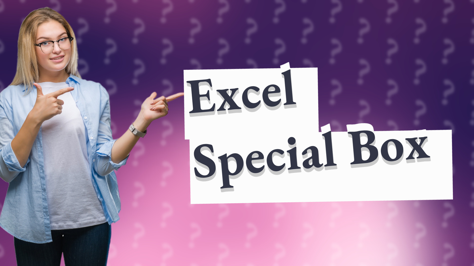 Excel Special Box