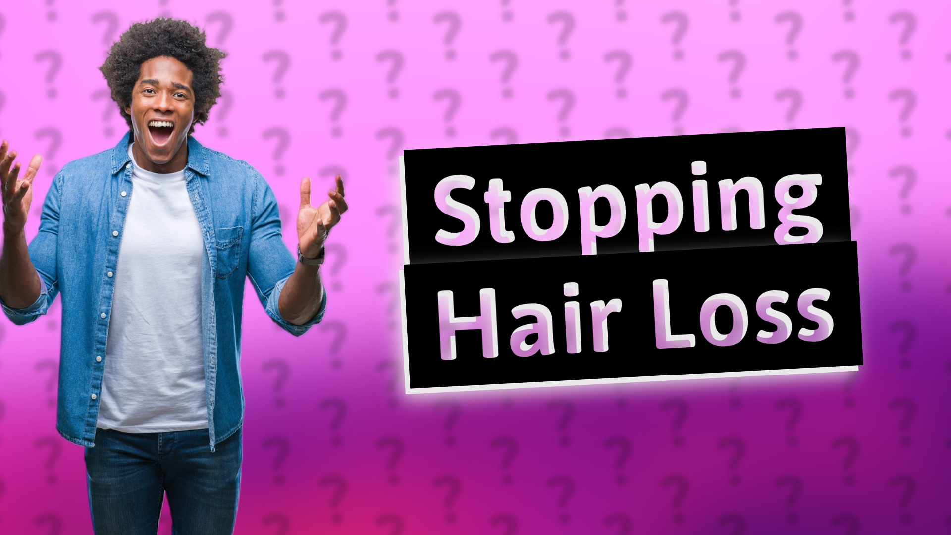Stopping Hair Loss