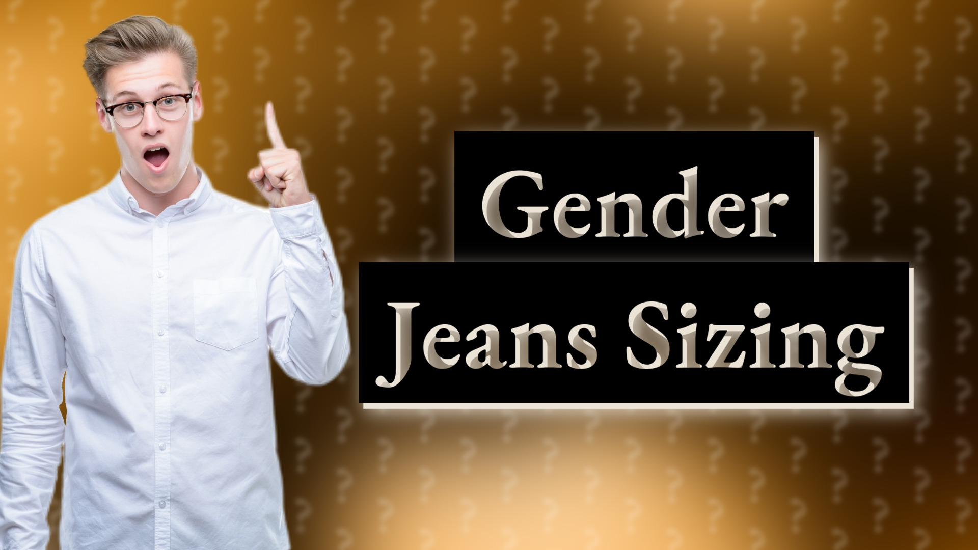 Gender Jeans Sizing