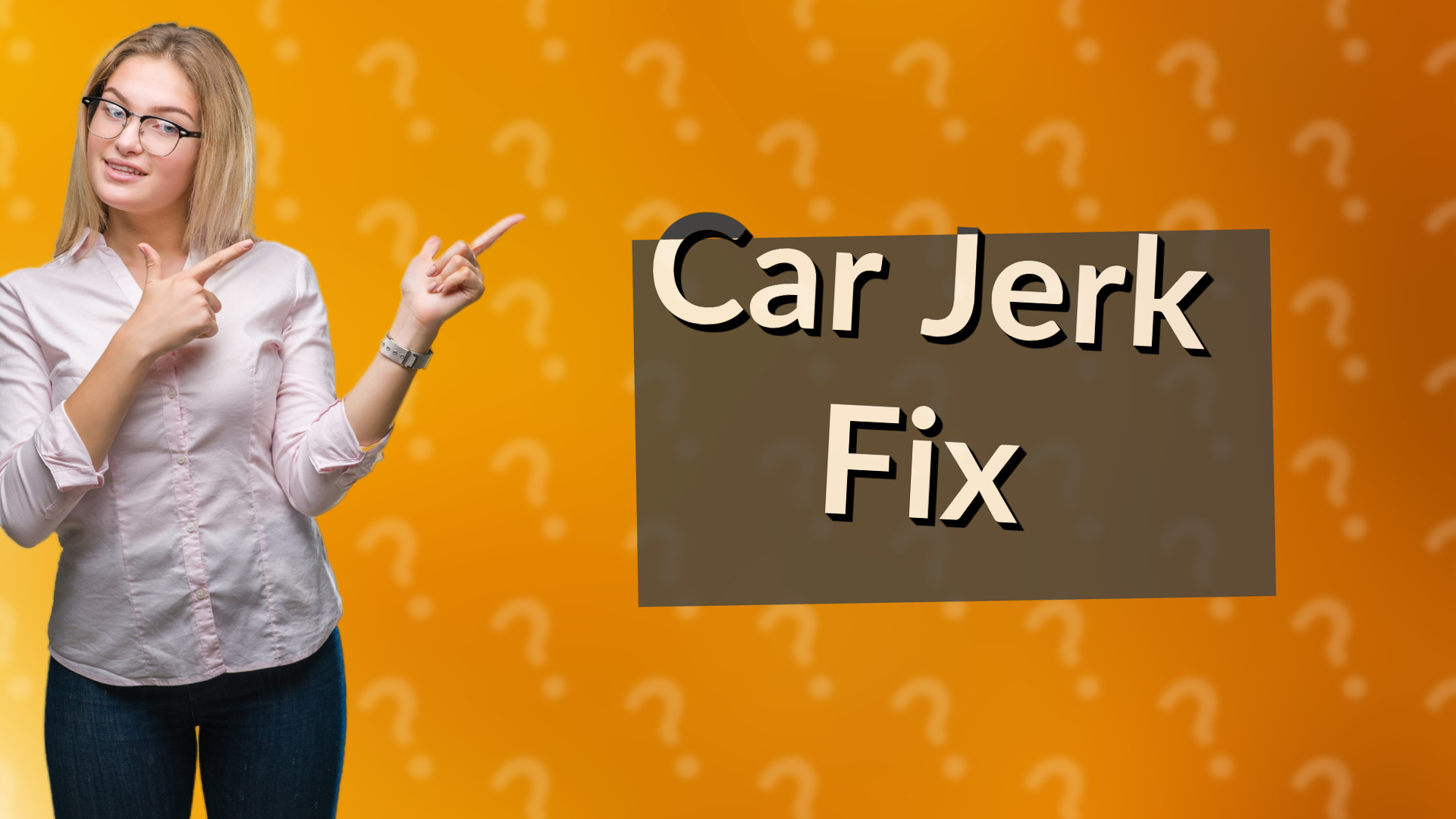 Car Jerk Fix