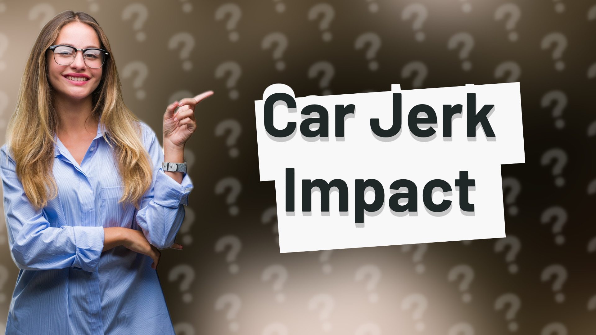 Car Jerk Impact
