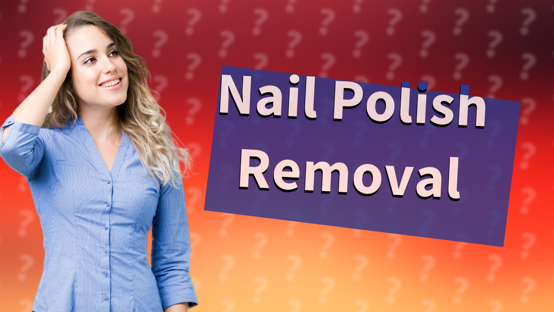 Nail Polish Removal