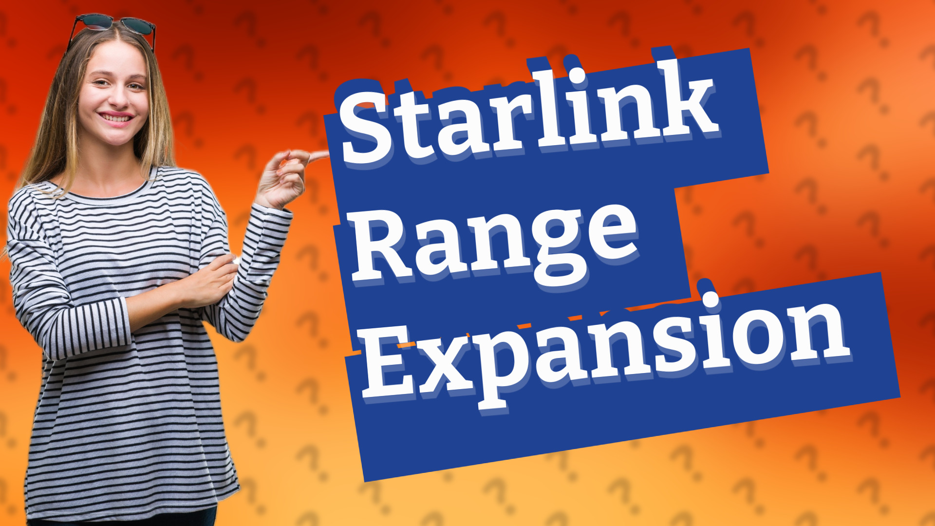 Starlink Range Expansion