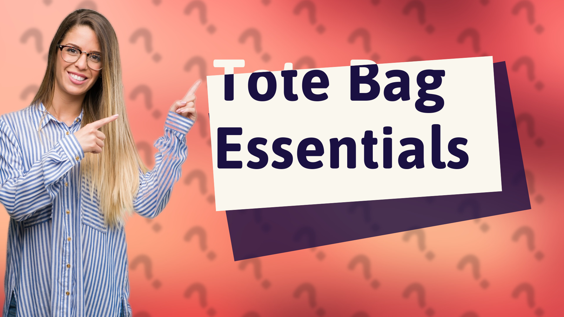 Tote Bag Essentials