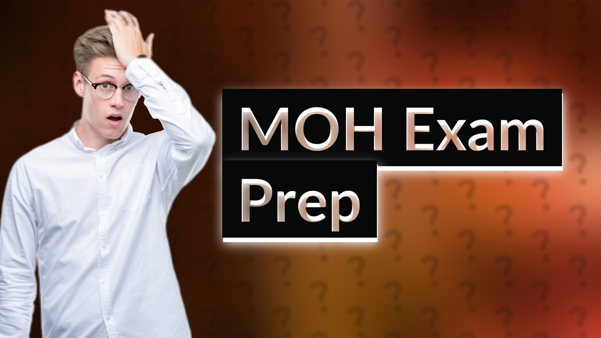 MOH Exam Prep