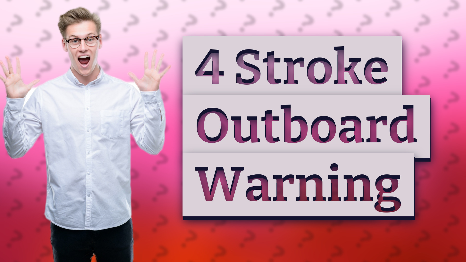 4 Stroke Outboard Warning