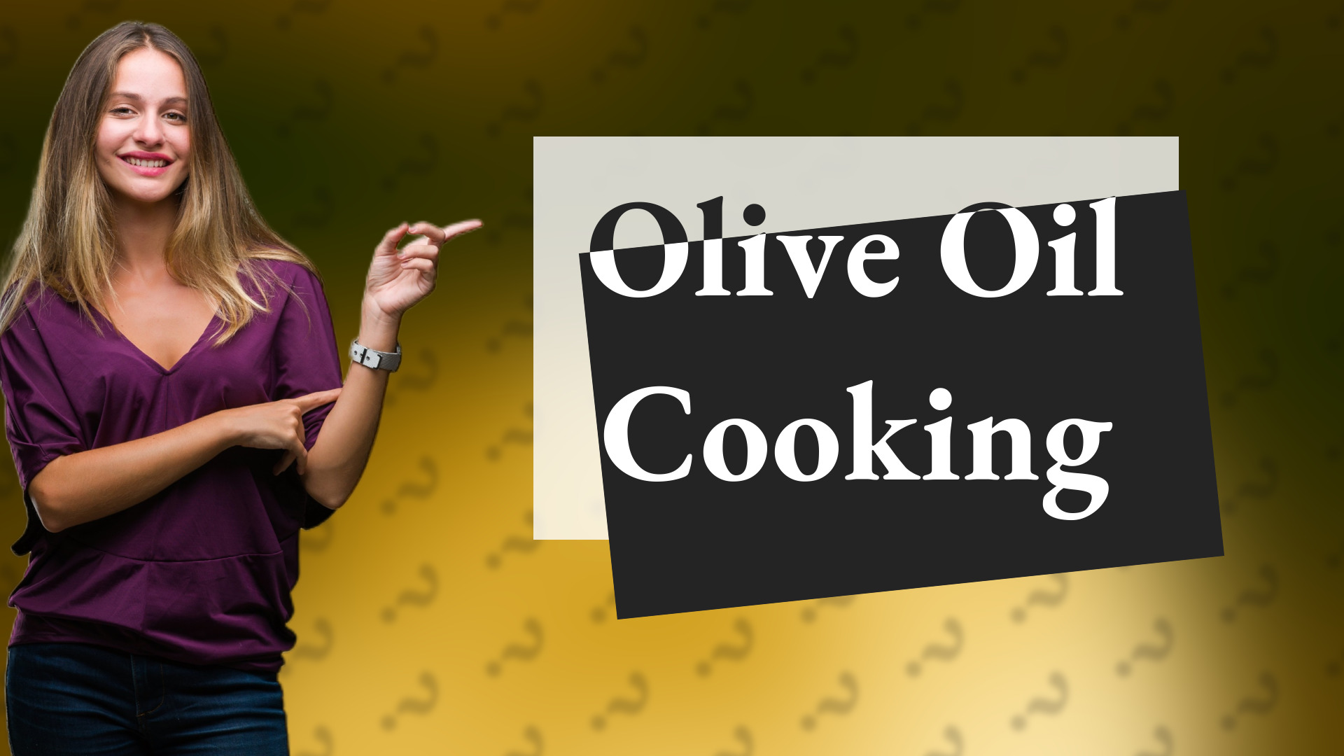 Olive Oil Cooking