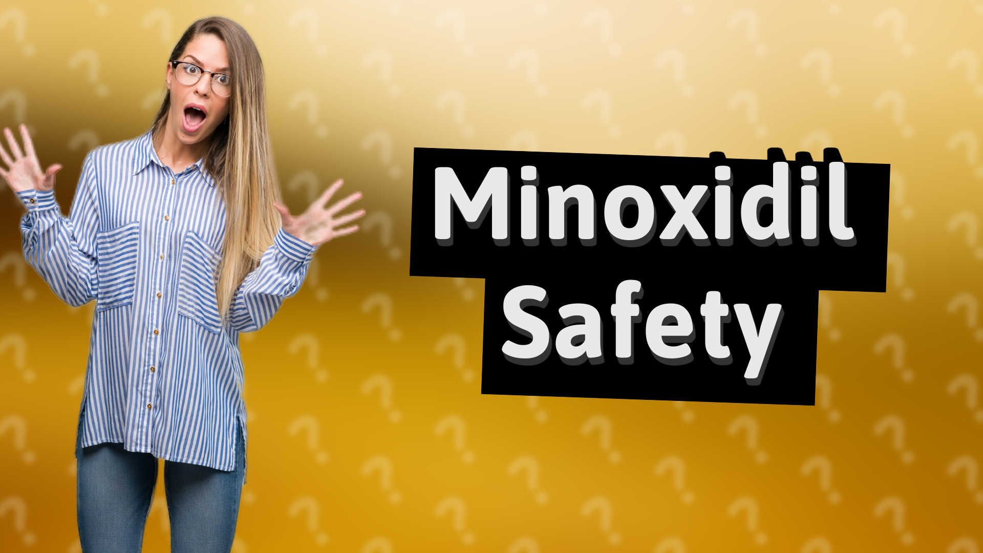 Minoxidil Safety