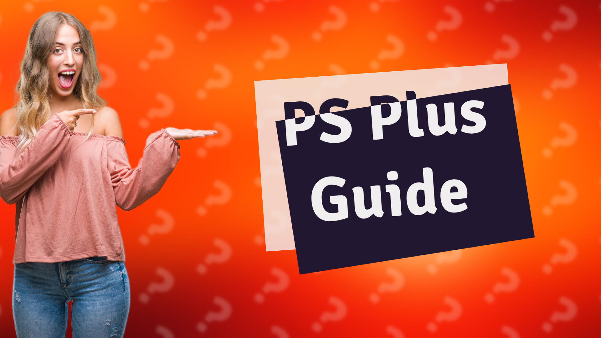 PS Plus Guide