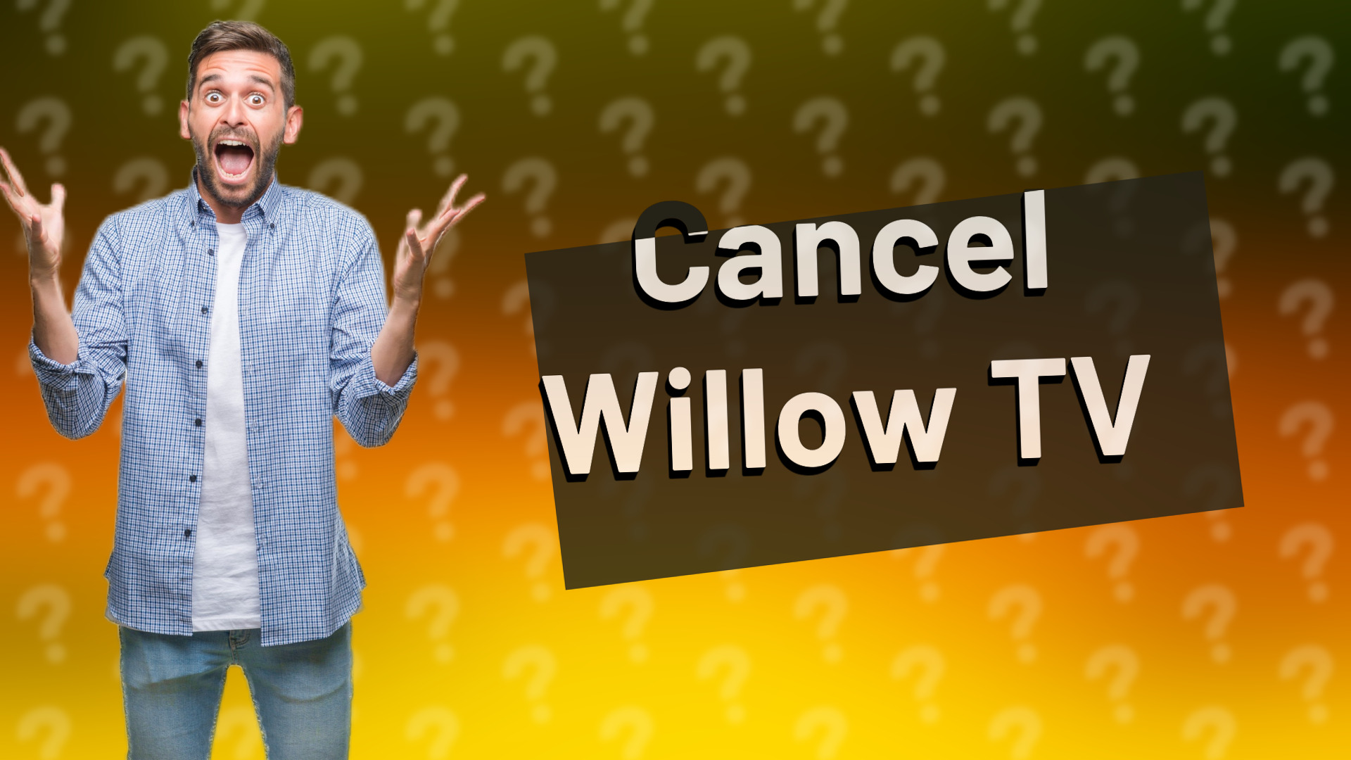 Cancel Willow TV