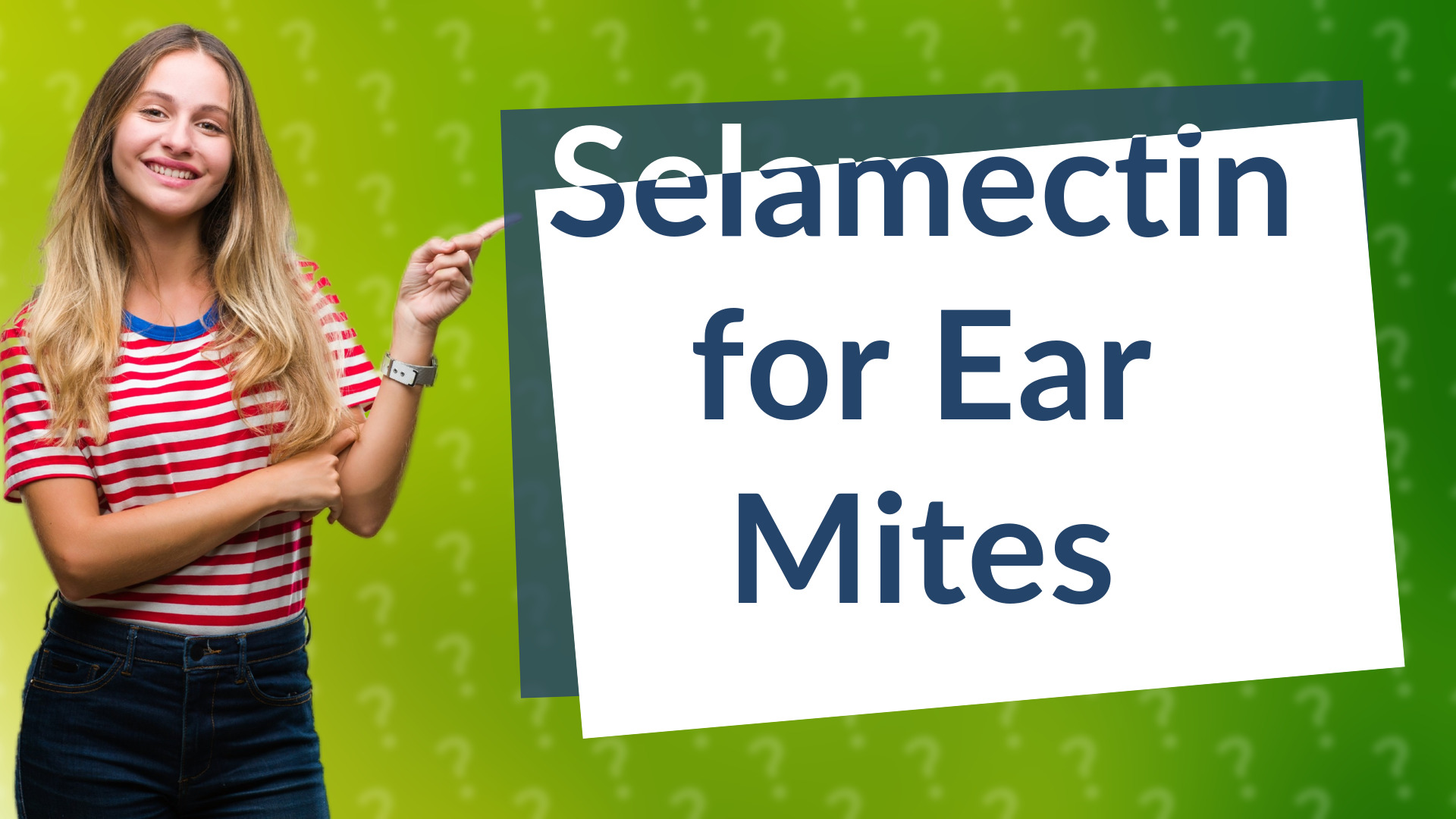 Selamectin for Ear Mites