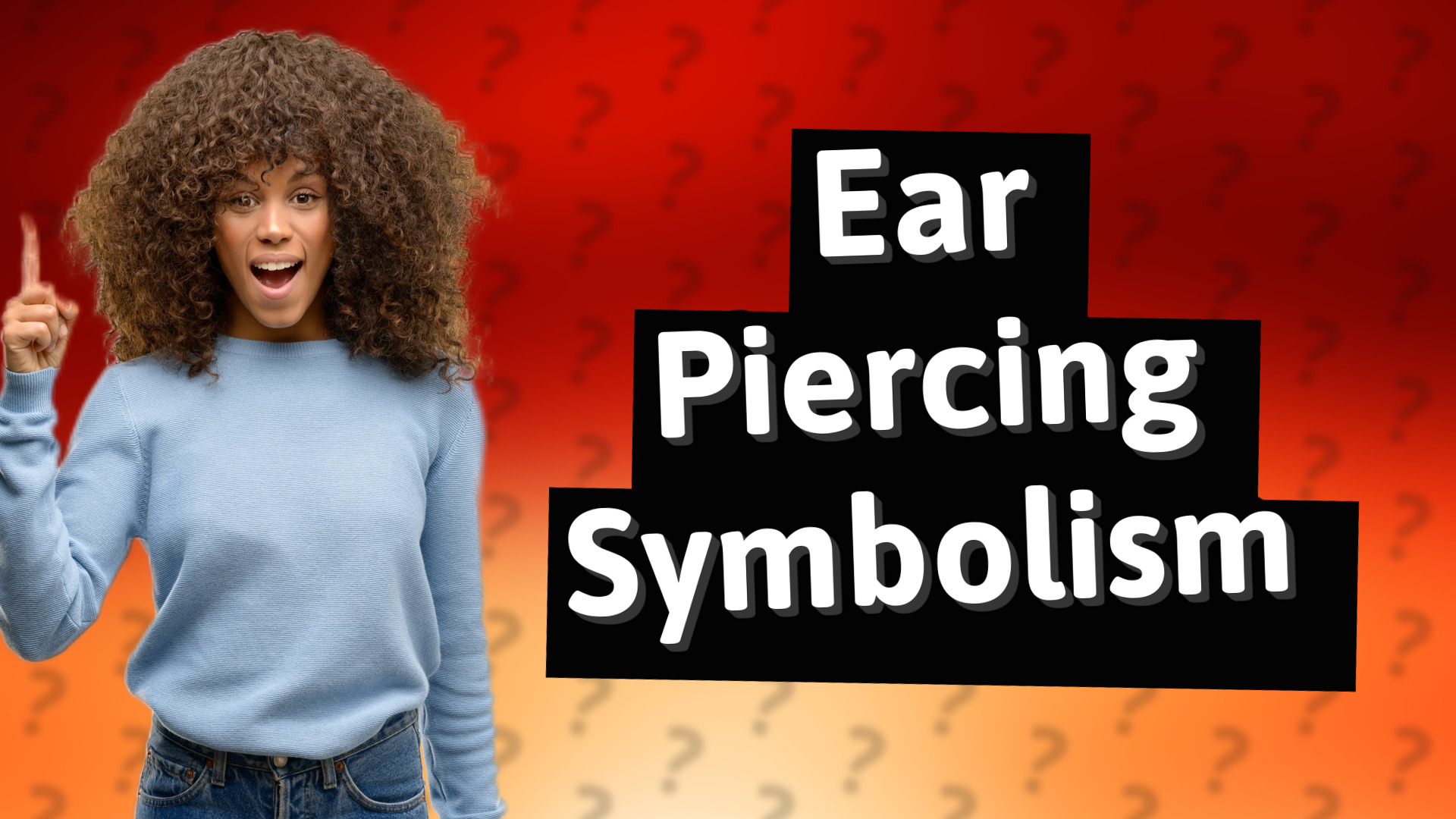 Ear Piercing Symbolism