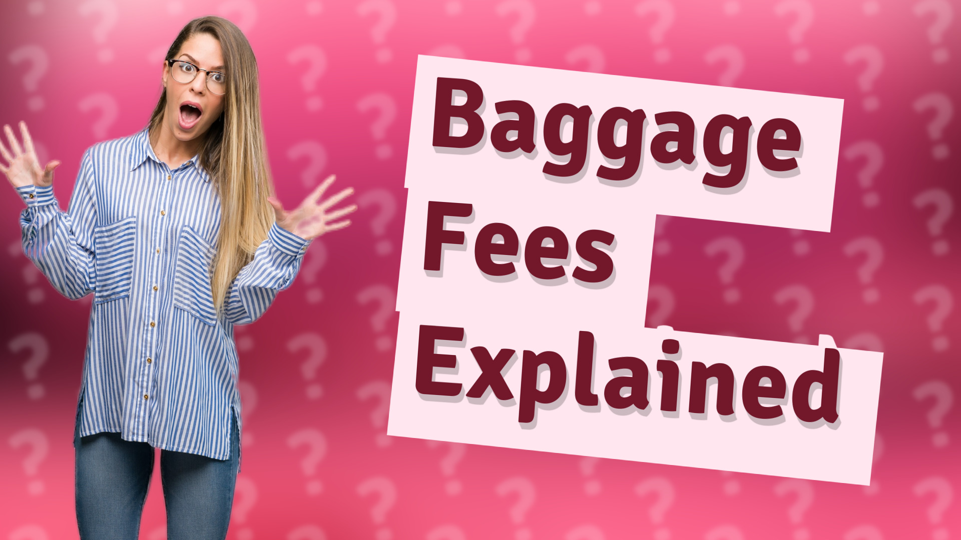 Baggage Fees Explained