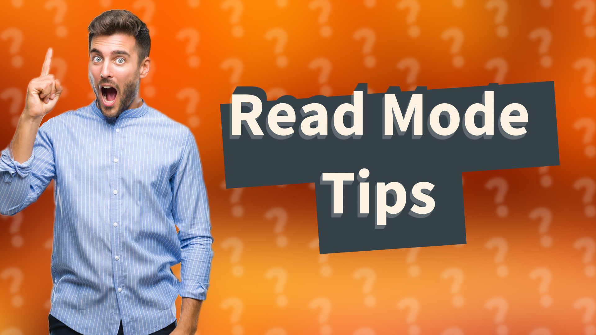 Read Mode Tips