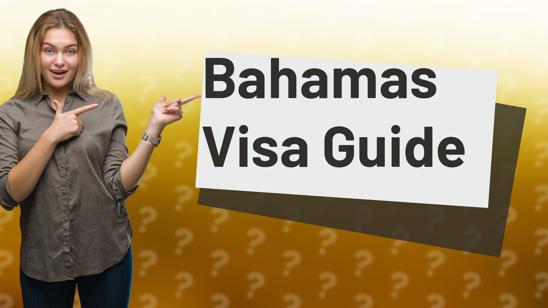 Bahamas Visa Guide
