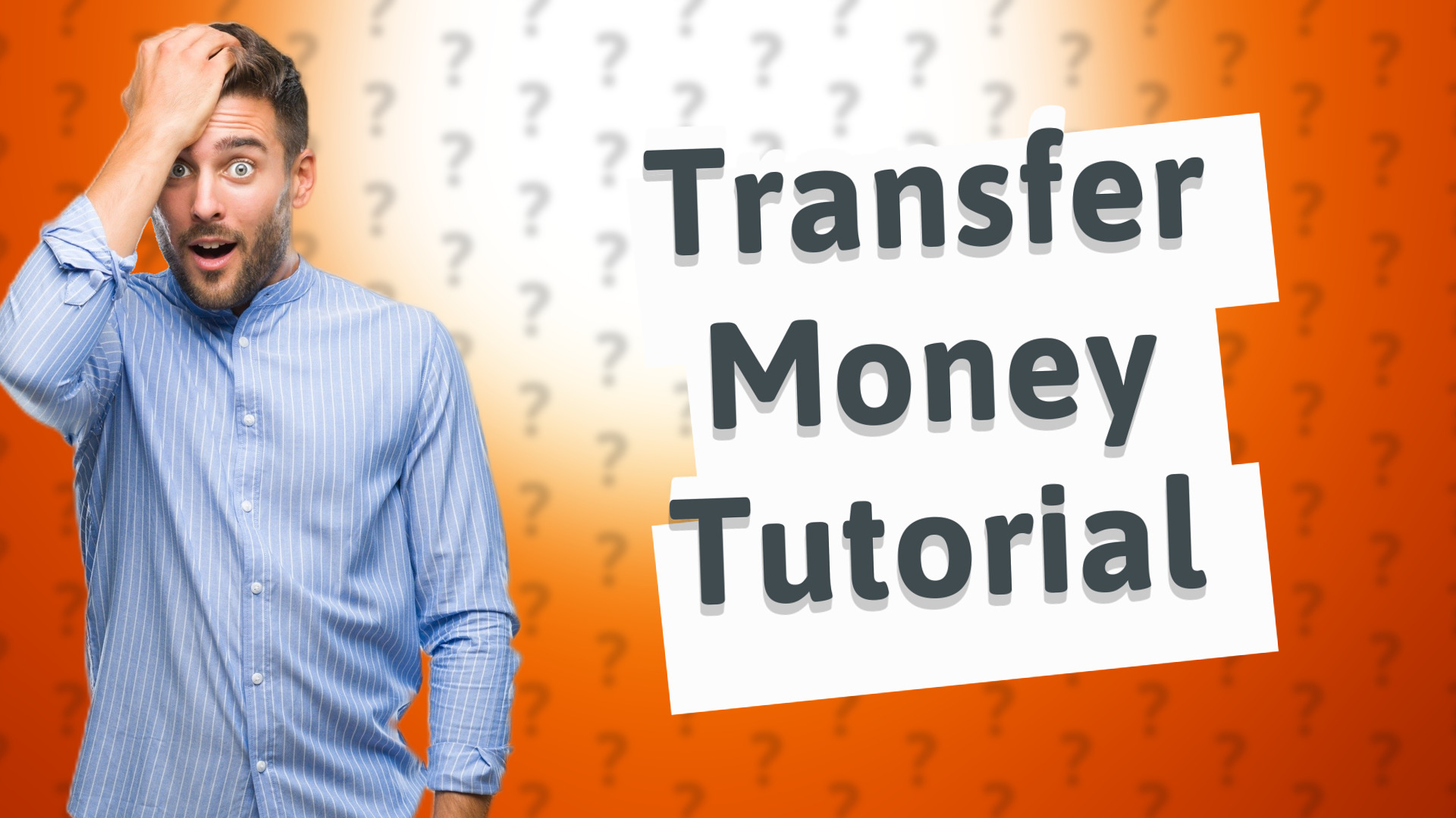 Transfer Money Tutorial