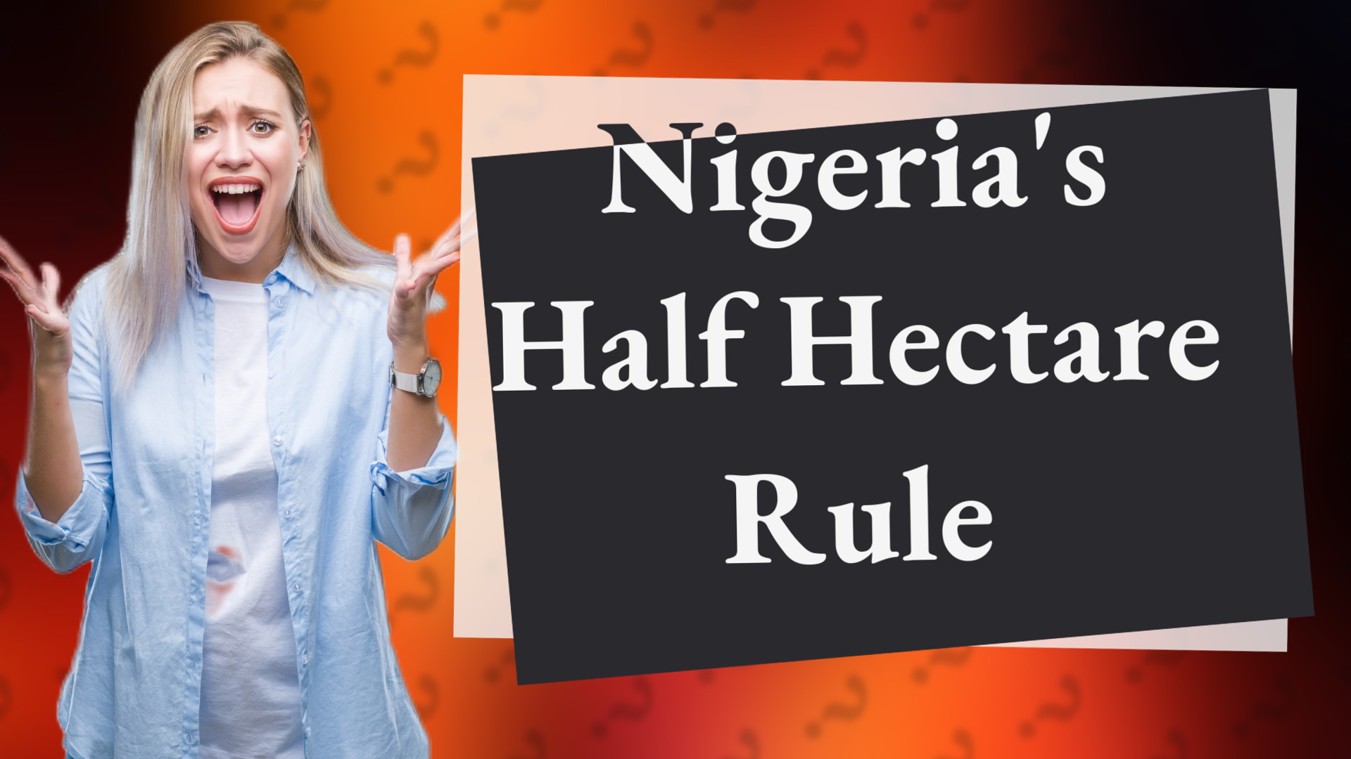Nigeria's Half Hectare Rule
