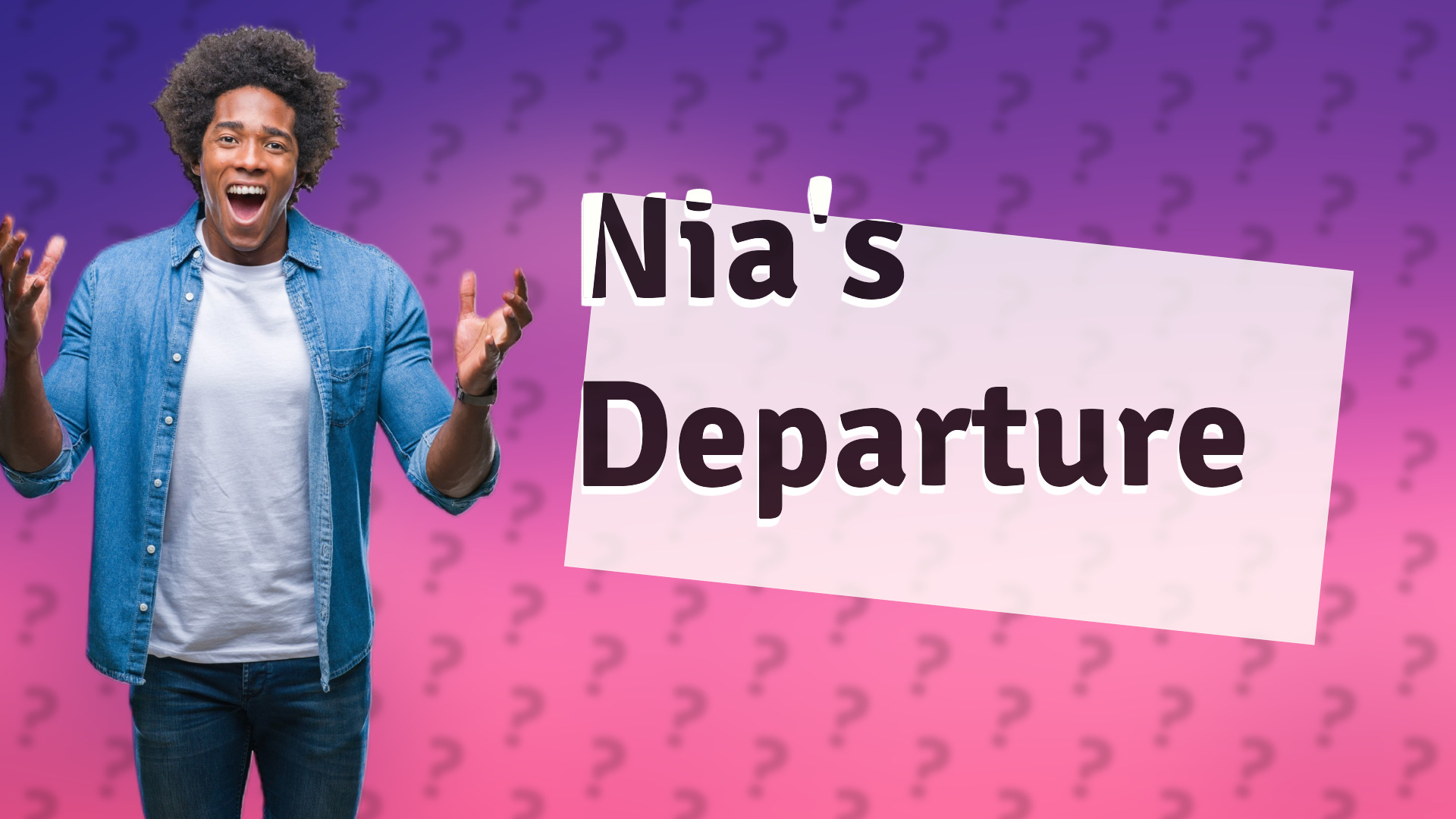 Nia's Departure