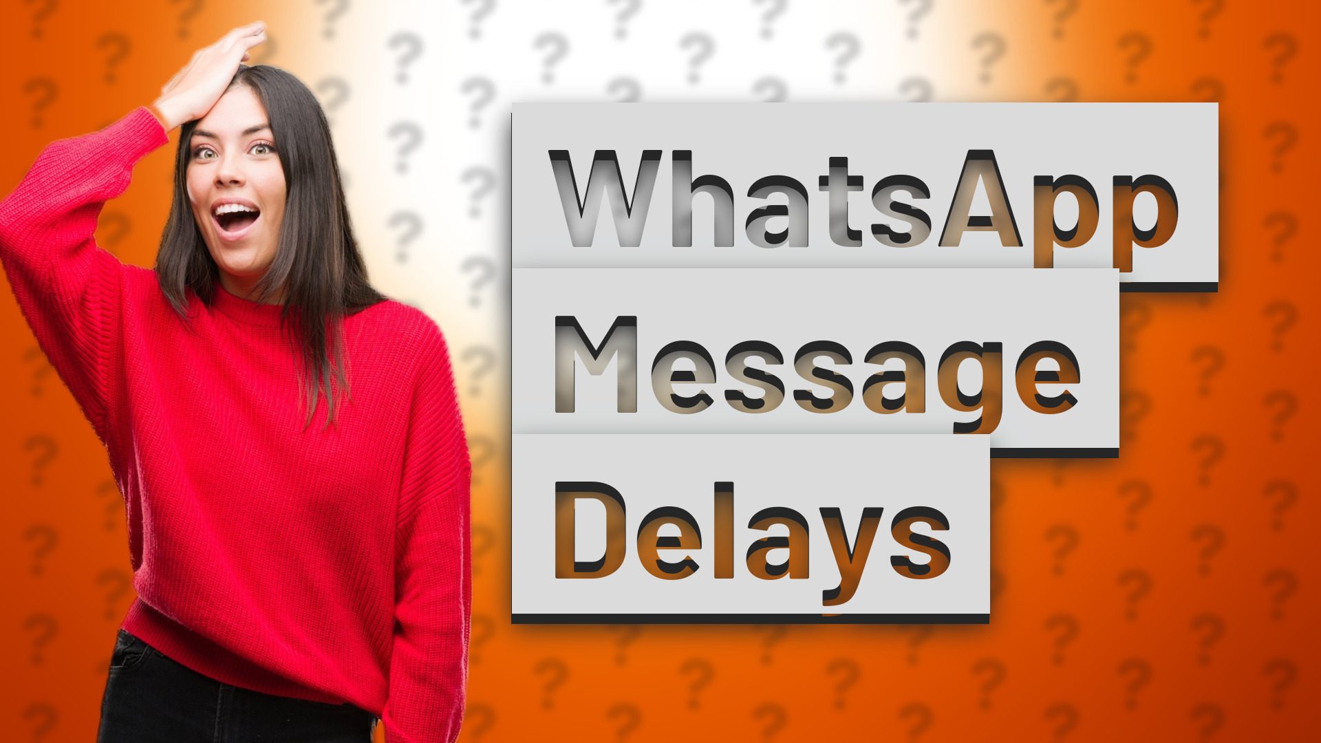 WhatsApp Message Delays