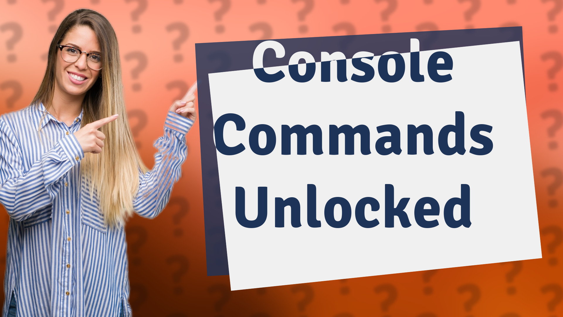 Console Commands Unlocked