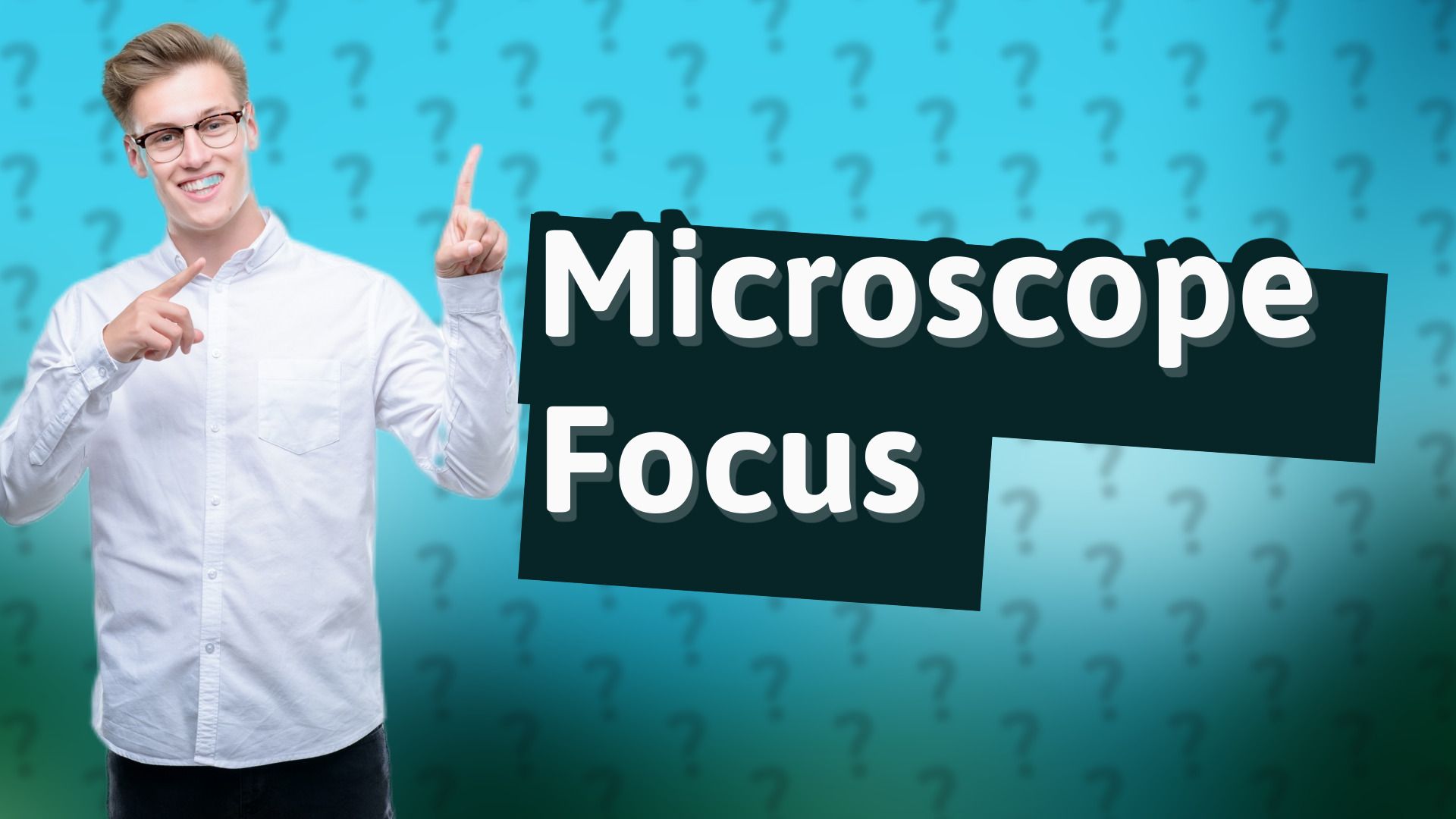 Microscope Focus