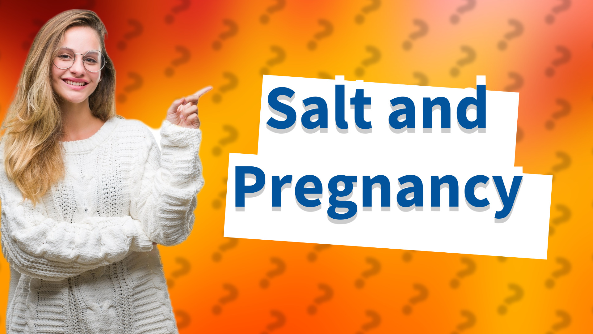 Salt and Pregnancy