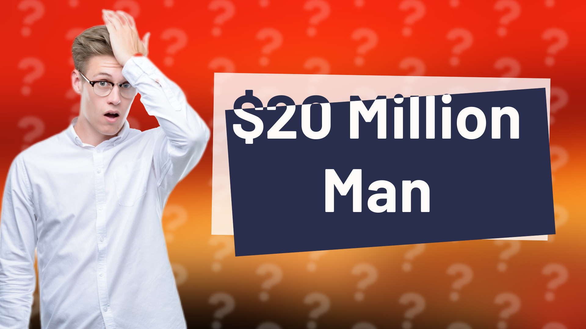 $20 Million Man