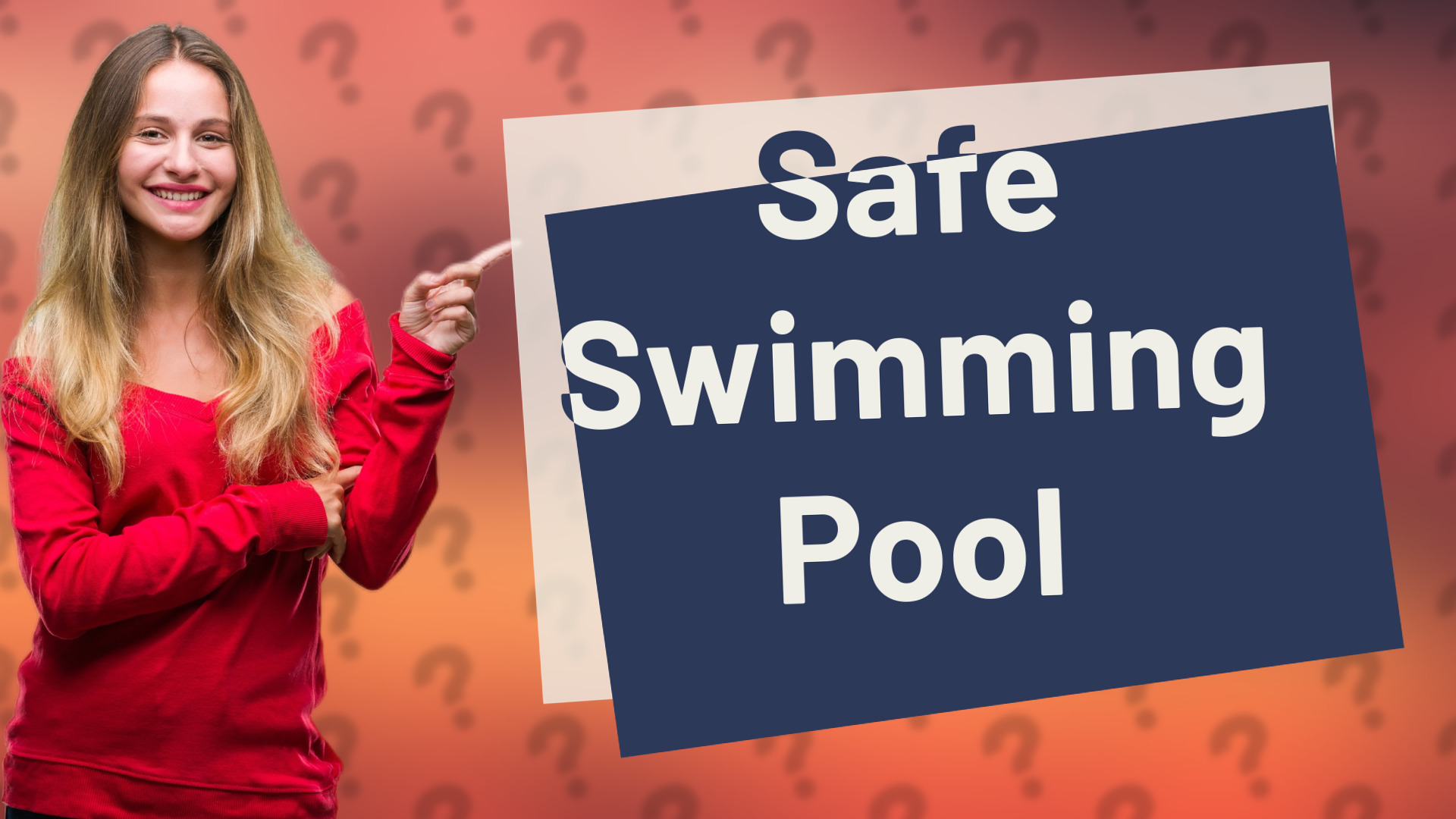 Safe Swimming Pool