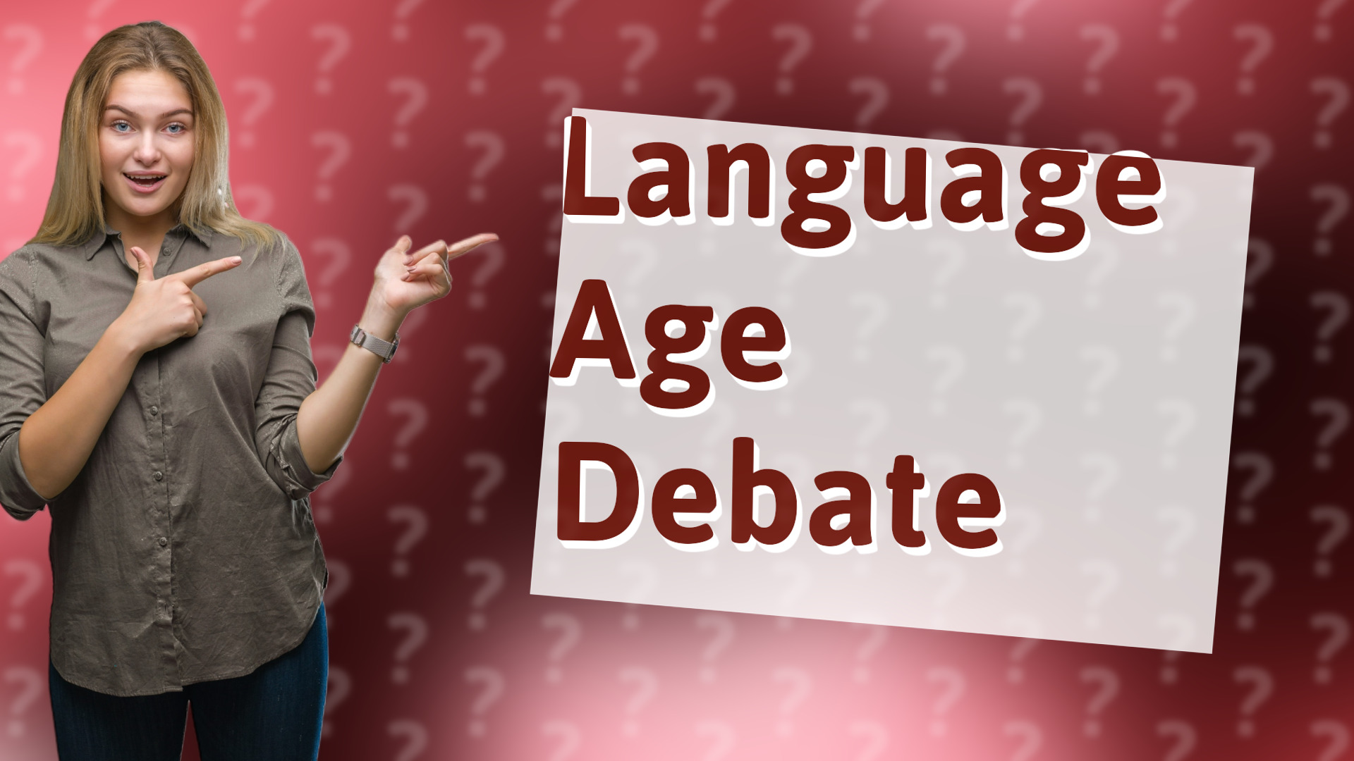 Language Age Debate