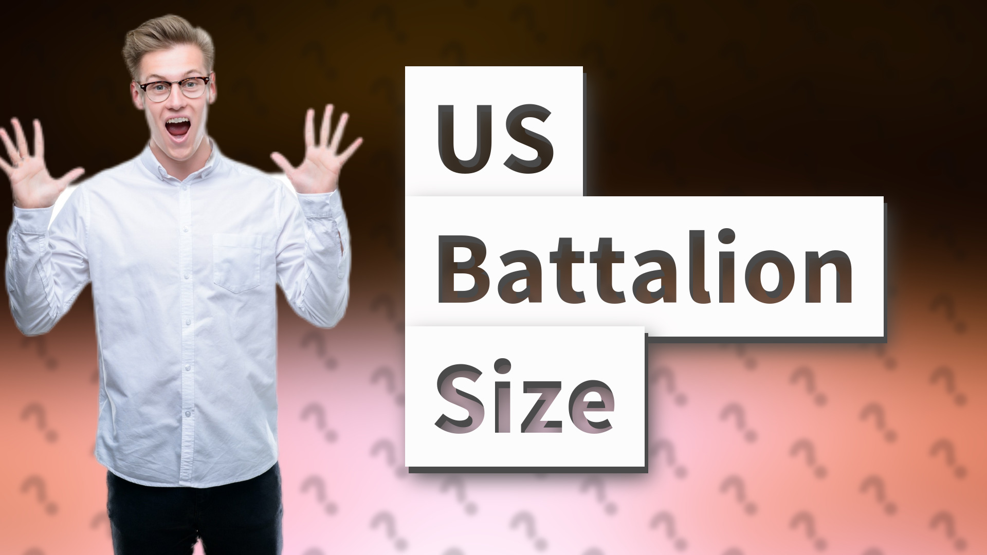 US Battalion Size