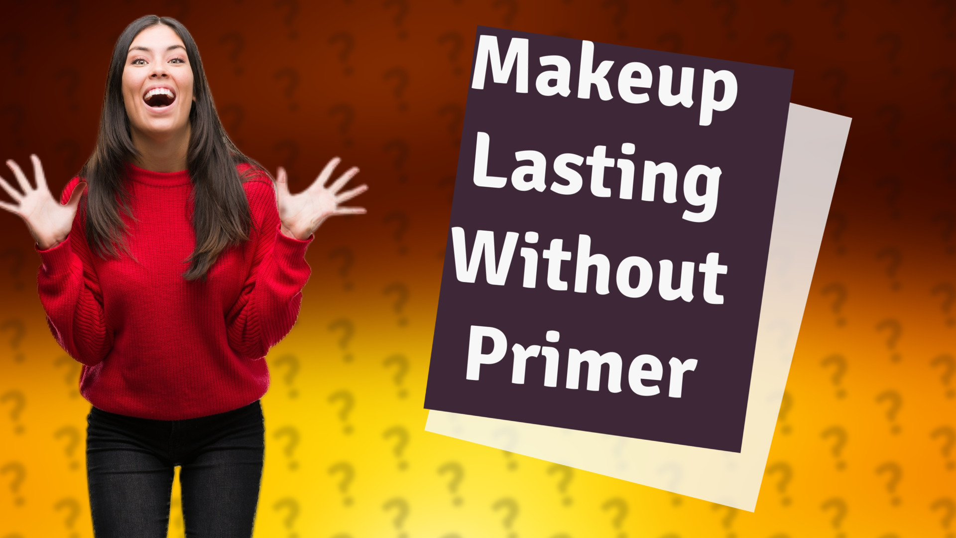 Makeup Lasting Without Primer