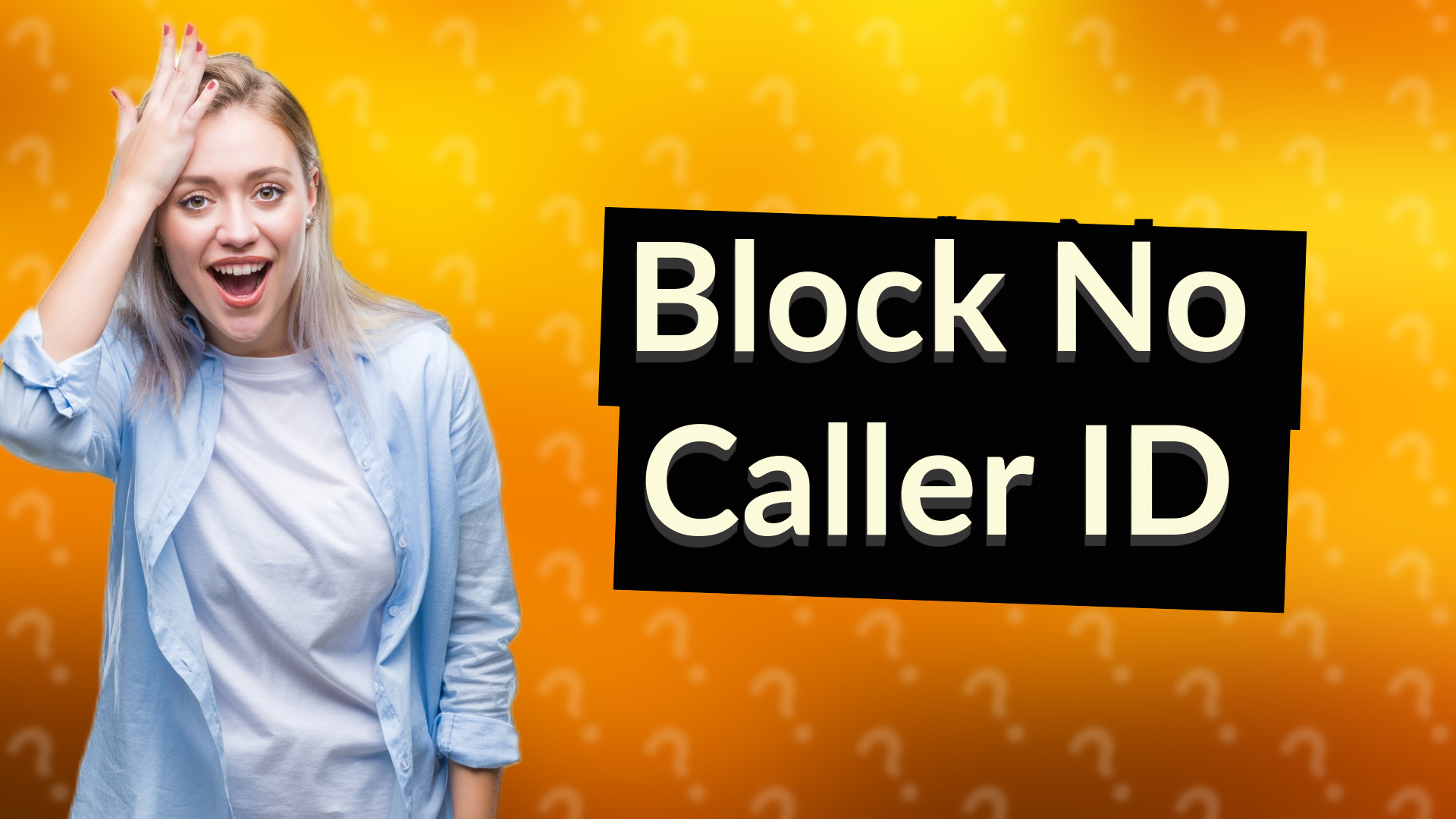 Block No Caller ID