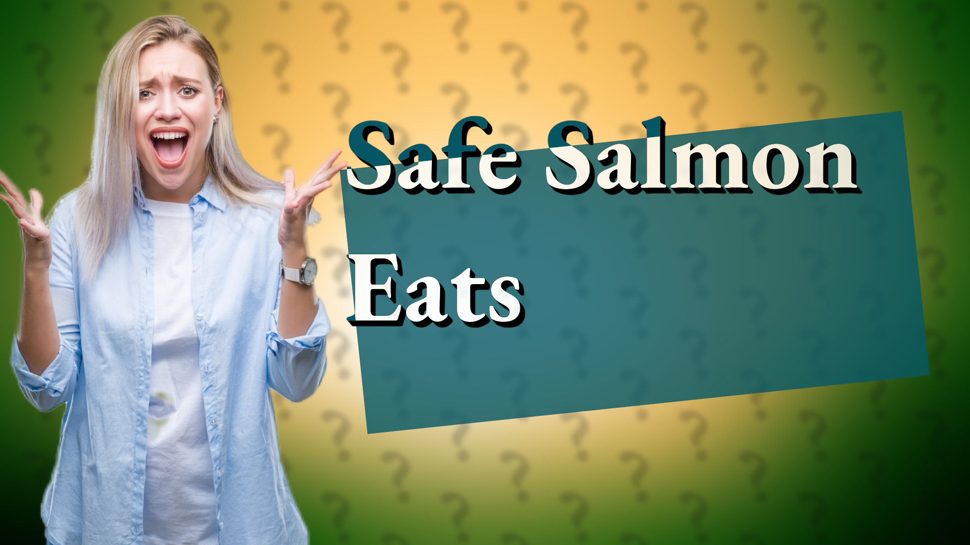 Safe Salmon Eats