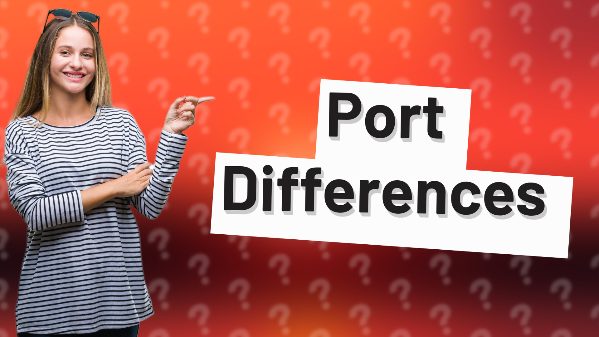 Port Differences