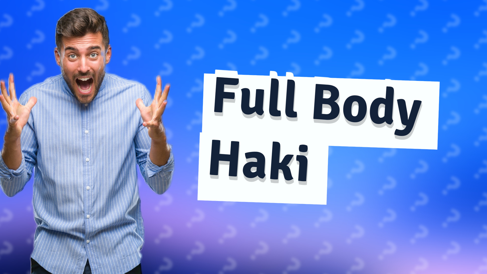 Full Body Haki