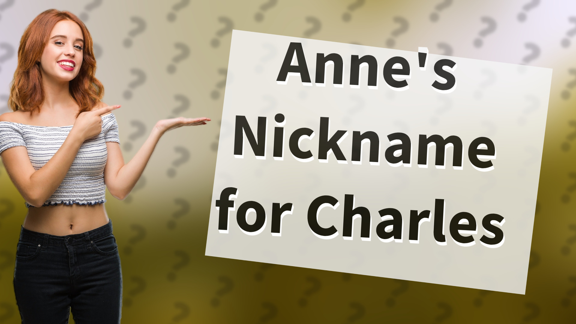 Anne's Nickname for Charles